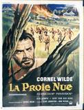 La Proie Nue (The Naked Prey)