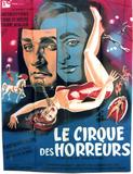 ALLARD Le Cirque des Horreurs